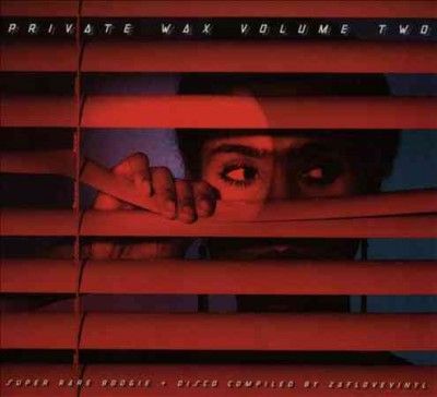 Private Wax 2:Super Rare Disco &amp; Boog - (Import CD)