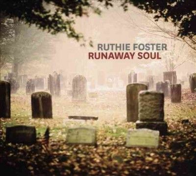 Ruthie Foster - Runaway Soul (CD)