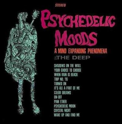 Deep - Psychedelic Moods Of The Deep (Vinyl)