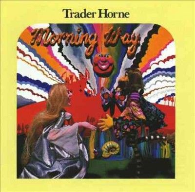 Trader Horne - Morning Way (Vinyl)
