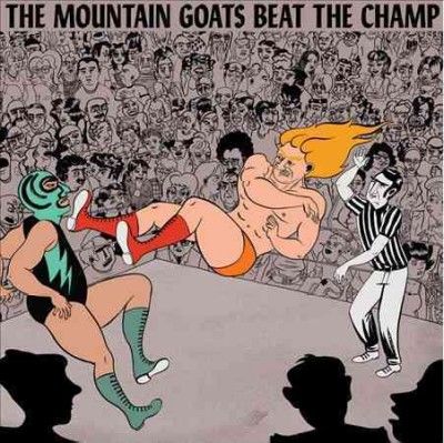 Mountain Goats - Beat The Champ (Vinyl)