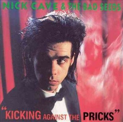 Nick &amp; The Bad Cave - Kicking Against The Pricks (Vinyl)