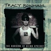 Tracy Bonham - Burdens Of Being Upright (Vinyl)