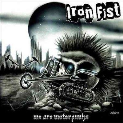 Iron Fist - We Are Motorpunks (Vinyl)