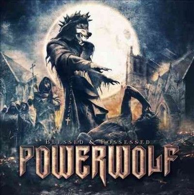 Powerwolf - Blessed &amp; Possessed (Vinyl)