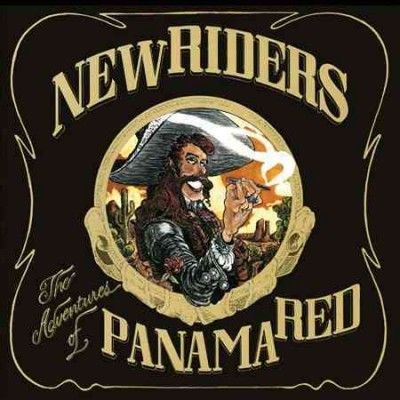 New Riders Of The Pu - Adventures Of Panama Red (Vinyl)