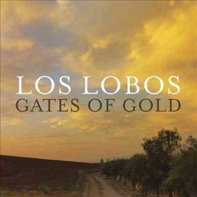 Los Lobos - Gates Of Gold (Vinyl)