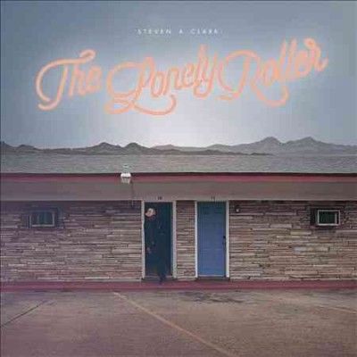 Steven A. Clark - Lonely Roller (Vinyl)