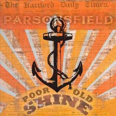 Parsonsfield - Poor Old Shine/afterparty (Vinyl)