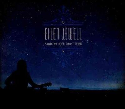 Eilen Jewell - Sundown Over Ghost Town (Vinyl)