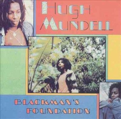 Hugh Mundell - Blackman's Foundation (Vinyl)
