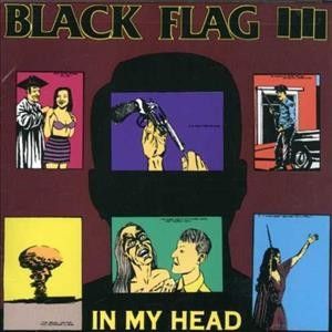 Black Flag - In My Head (Vinyl)