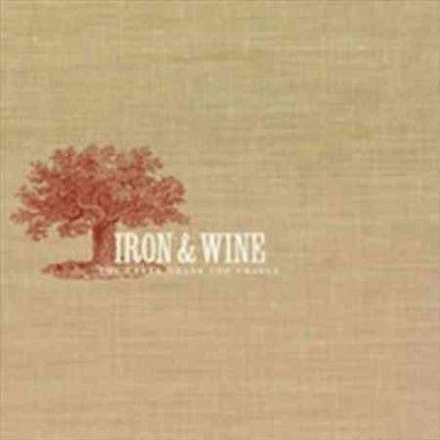 Iron &amp; Wine - Creek Drank The Cradle (Vinyl)