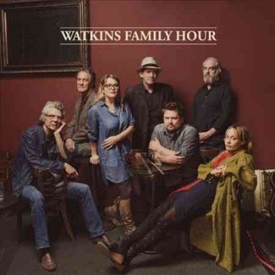 Watkins Family Hour - Watkins Family Hour (Vinyl)