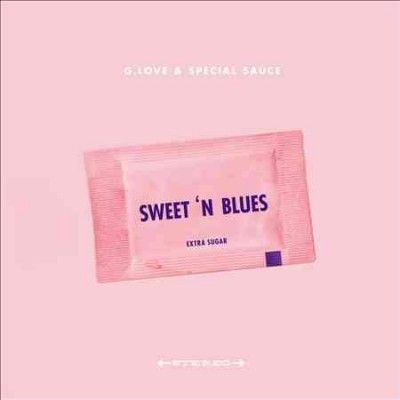 G. Love &amp; Special Sa - Sweet N Blues (sugar Outtakes) (Vinyl)