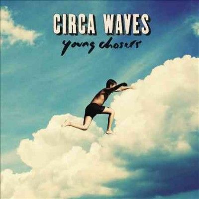 Circa Waves - Young Chasers (Vinyl)