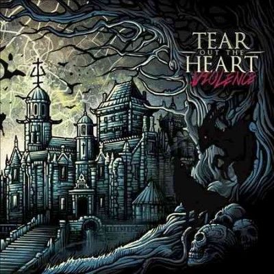 Tear Out The Heart - Violence (Vinyl)