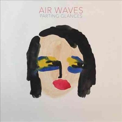 Air Waves - Parting Glances (Vinyl)