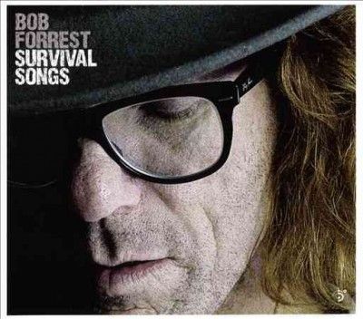 Bob Forrest - Survival Songs (CD)