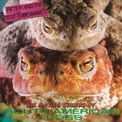 Peter &amp; The Test Tub - Mating Sounds Of South American Frogs (Vinyl)