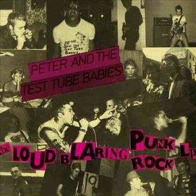 Peter &amp; The Test Tub - Loud Blaring Punk Rock (Vinyl)