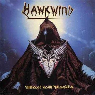 Hawkwind - Choose Your Masques (Vinyl)