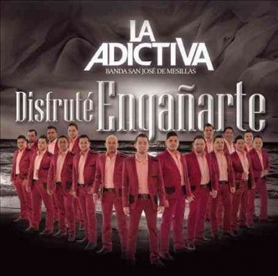 La Adictiva Banda Sa - Disfrute Enganarte (CD)