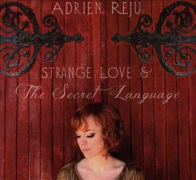 Andrien Reju - Strange Love &amp; The Secret Language (CD)
