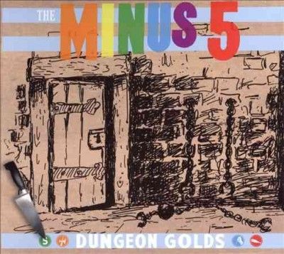 Minus 5 - Dungeon Golds (CD)