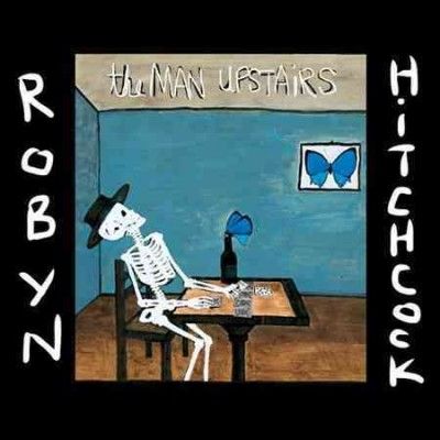 Robyn Hitchcock - Man Upstairs (CD)
