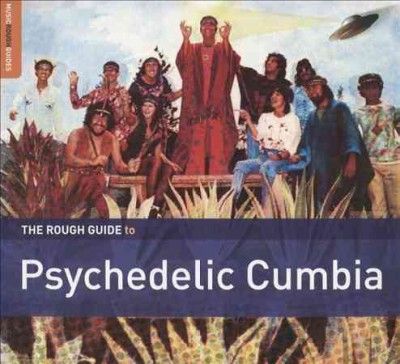 Various - Rough Guide To Psychedelic Cumbia (CD)