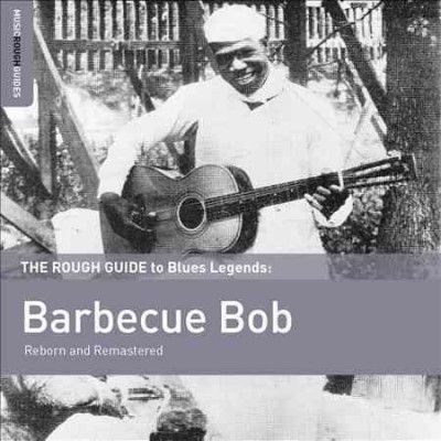 Barbecue Bob - Rough Guide To Barbecue Bob (CD)