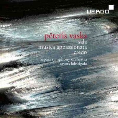 Peteris Vasks: Sala/Musica Appassionata/Credo (CD / Album)