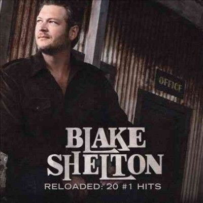 Blake Shelton - Reloaded: 20 Number 1 Hits (CD)