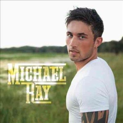 Michael Ray - Michael Ray (CD)