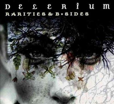 Delerium - Rarities &amp; B Sides (CD)