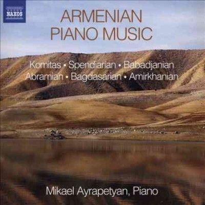 Mikael Ayrapetyan - Armenian Piano Music (CD)