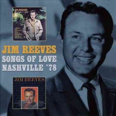 Jim Reeves - Songs Of Love/nashville (CD)