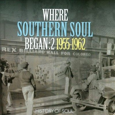 Where Southern Soul Began 1957-1963 (CD / Album)