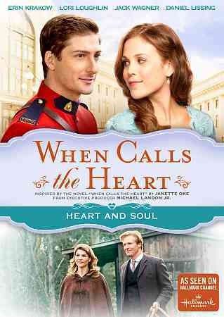 When Calls The Heart: Heart And Soul (DVD)
