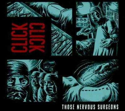 Click Click - Those Nervous Surgeons (CD)
