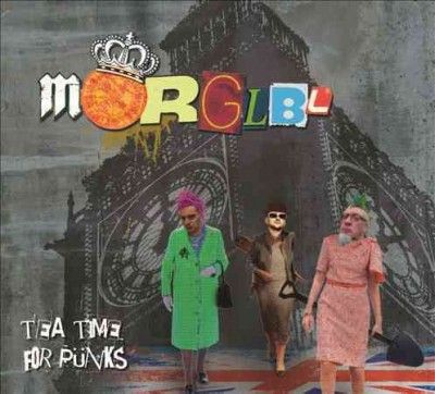 Morglbl - Tea Time For Punks (CD)