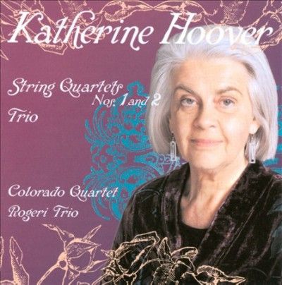 Katherine Hoover - Hoover: String Quartets Nos 1 &amp; 2; Trio (CD)