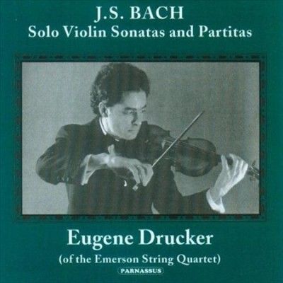 Eugene Drucker - Bach: Solo Violin Sonatas And Partitas (CD)