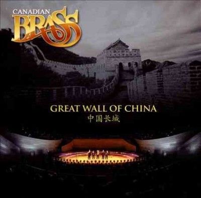 Canadian Brass - Great Wall Of China (CD)