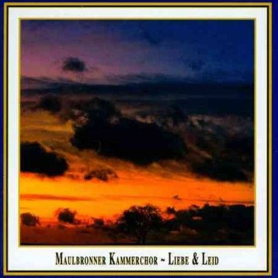 Maulbronn Chamber Ch - Liebe Und Leid (love And Sorrow) (CD)