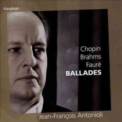 Chopin/Brahms/Faure: Ballades (CD / Album)
