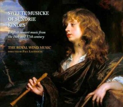 Royal Wind Music - Sweete Musicke Of Sundrie Kindes (CD)