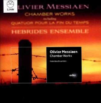 Hebrides Ensemble - Messiaen: Chamber Works (CD)