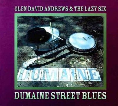 Glen David Andrews - Dumaine Street Blues (CD)
